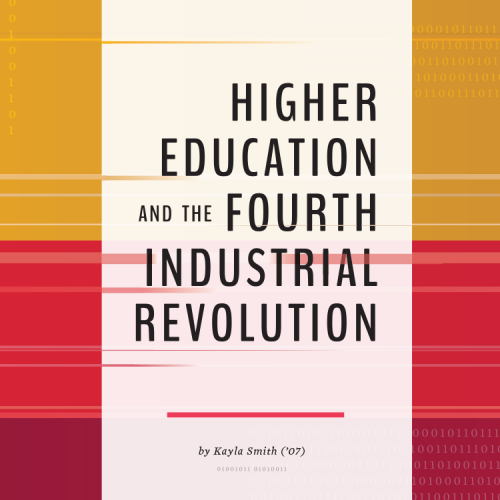 HIGHER EDUCATION AND THE FOURTH INDUSTRIAL REVOLUTION cover art